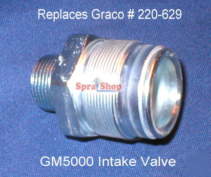 Graco airless intake valve GM5000 replaces 220-629