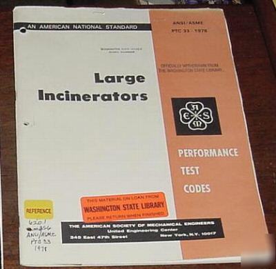 Ansi/asme standard large incinerators,test codes