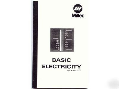 New miller book basic electricity for welding