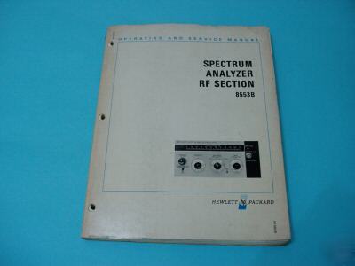 Hp 8553B spectrum analyzer rf section ops & svc manual 