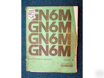 General numeric maintenance manual for GN6M model b