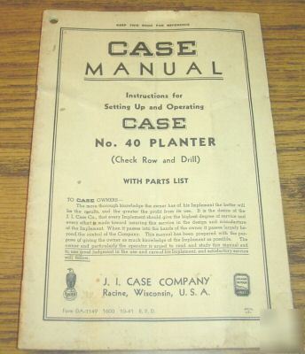 Case 40 horse drawn drill planter operator's manual