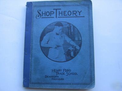 Shop theory henry ford trade school's 1941 large pbk 