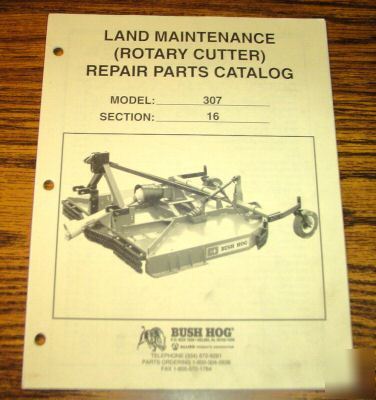Bush hog 307 rotary cutter mower parts catalog manual