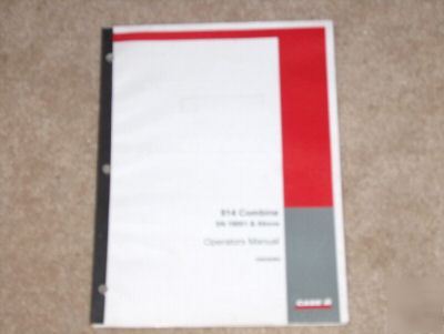 Case ih 914 combine operator's manual