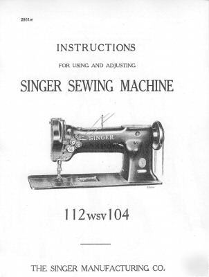 Singer 112 industrial sewing machine ajust manual