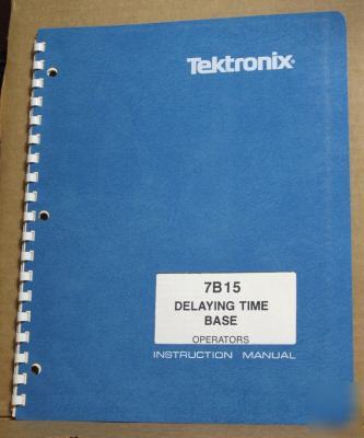 Tek tektronix 7B15 original operating manual