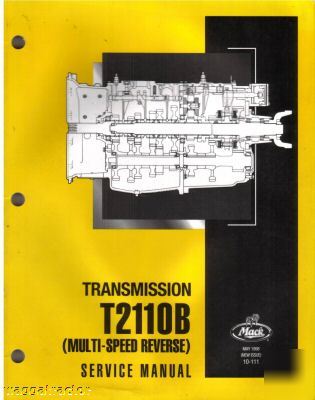Mack T2110 transmission workshop service repair manual