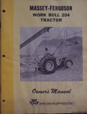 Massey ferguson 204 work bull tractor owner's manual