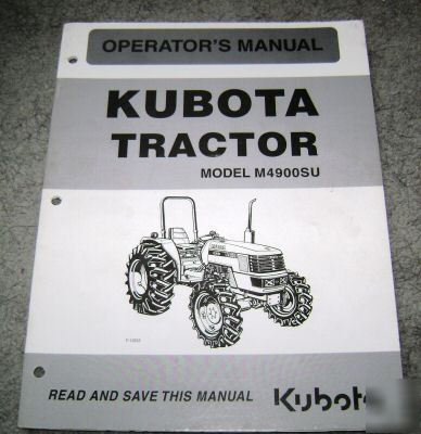 Kubota M4900SU tractor operators owner manual 