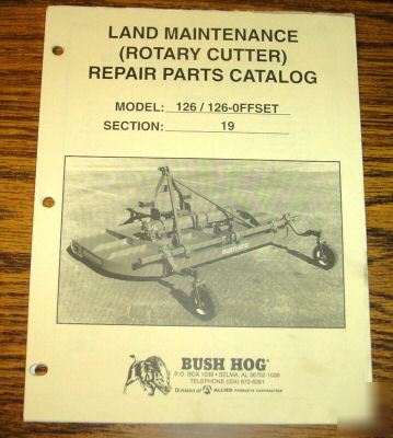 Bush hog 126 rotary cutter mower parts catalog manual