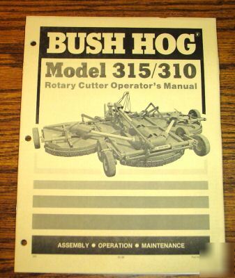 Bush hog 315 310 rotary cutter operator's manual