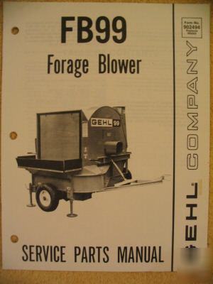 Gehl FB99 fb 99 forage blower parts catalog manual