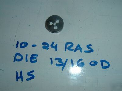 New 10-24 threading ras die 13/16 od nc vermont hss