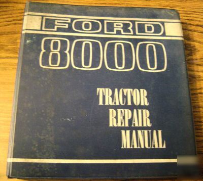 Ford 8000 tractor service repair shop manual book