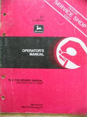 John deere 67 loader 650 750 tractor operator manual