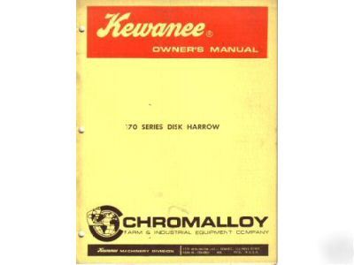 Kewanee chromalloy 170 disk harrow owner's manual