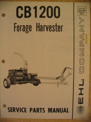 Gehl CB1200 cb 1200 forage harvester parts manual