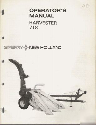 Nh op's and service manuals for 718 harvester