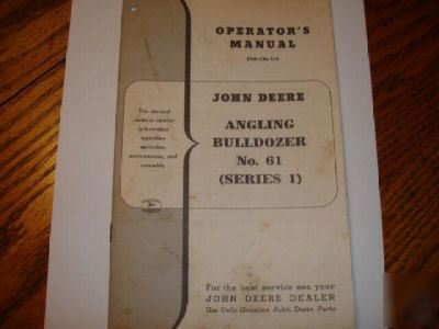 John deere angling bulldozer no 61 series 1 manual nice