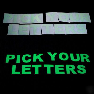 Pick 8 glow in the dark letters/numbers 1-3/4