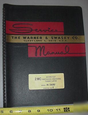 Warner swasey 2MC micro-cut turret lathe m-2600 manual