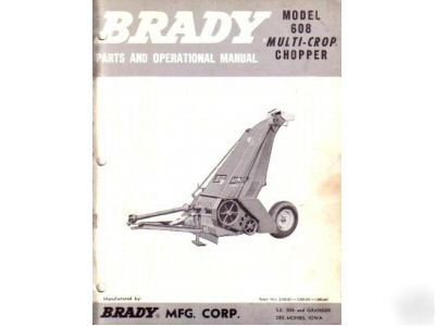 Brady 608 chopper parts operation manual