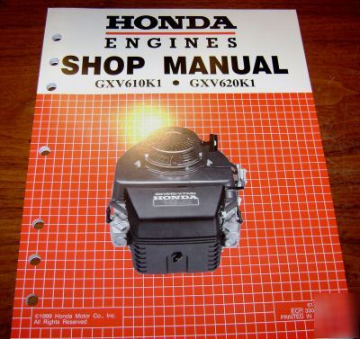 Honda GXV610K1 & GXV620K1 engine shop service manual