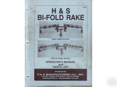 H&s 8 12 wheel bi-fold rake operator's manual 1992