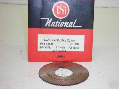 Lsi national screw slotting cutter 2 3/4 x .064 x 1 