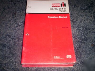 Case ih 86-96-97 rakes operator manual book-rac 9-11491