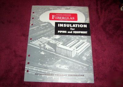 1954 owens-corning fiberglas insulation/piping brochure