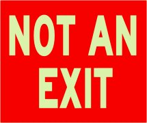 Not an exit sign glow in the dark sign 12