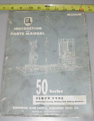 Giddings lewis 50 series horizontal boring mill manual