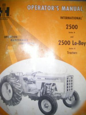 Ih operator's manual 2500 series a and 2500 lo-boy a