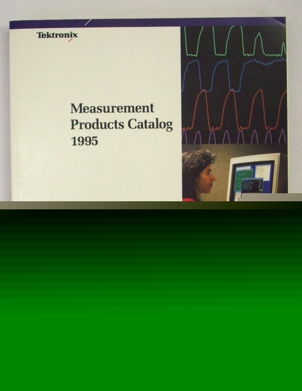 Tektronix 1995 measurements and products catalog