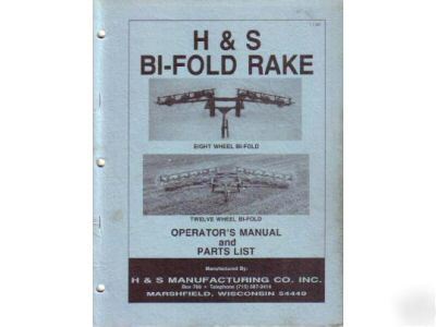 H&s 8 12 wheel bi-fold rake operator's manual 1990