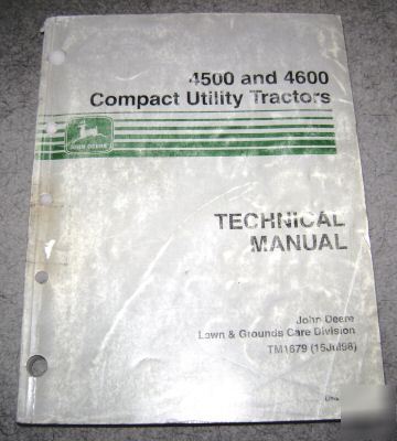 John deere 4500 & 4600 utility tractor technical manual